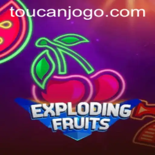 Exploring the Thrills of ExplodingFruits on Toucan.win